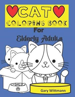 Cat Coloring Book for Elderly Adults
