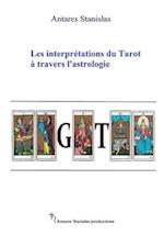 Les interprétations du Tarot à travers l'astrologie