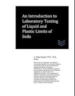 An Introduction to Laboratory Testing of Liquid and Plastic Limits of Soils