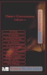Object Confessions Collection 10 
