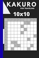 Kakuro for Traveling: 80 puzzles 10x10 Grid - Your Smart Travel Essential Puzzle Book 