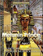 Melanin Prince Coloring Book (All ages): 66 pages of affirmations and positive black images 
