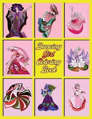 Dancing Girl Coloring Book: Ballet Coloring Book For Girls Aged 4-6