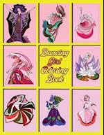 Dancing Girl Coloring Book: Ballet Coloring Book For Girls Aged 4-6 
