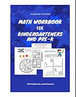 Math Workbook for Kindergarteners and PreK: Worksheets and Games 