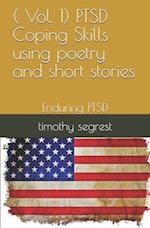 ( Vol. 1) PTSD Coping Skills using poetry and short stories