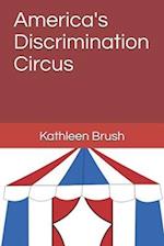 America's Discrimination Circus