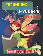 The Fairy Queen Coloring Book For Adult