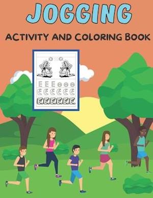 Jogging activity and coloring book: Amazing Kids Activity Books, Activity Books for Kids | Over 60 Fun Activities Workbook, Page Large 8.5 x 11"
