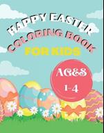 Happy Easter Coloring Book for Kids Ages 1-4