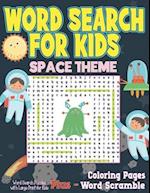 Word Search For Kids Space Theme: Word Search Puzzles with Large Print for Kids - Space Coloring Pages and Word Scramble 