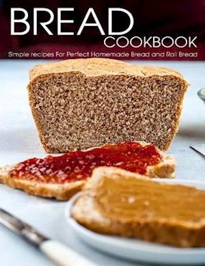 Bread Cookbook