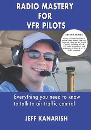 Radio Mastery for VFR Pilots