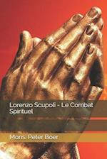 Lorenzo Scupoli - Le Combat Spirituel