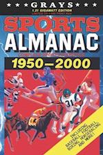 Grays Sports Almanac: Complete Sports Statistics 1950-2000 [1.21 Gigawatt Edition - LIMITED TO 1,000 PRINT RUN] 