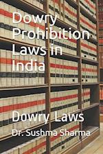 Dowry Prohibition Laws in India: Dowry Laws 