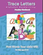 Trace Letters Alphabet Handwriting practice workbook for kids age 3-4-8