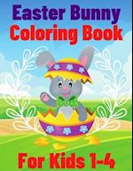 Easter Bunny Coloring Book For Kids Ages 1-4