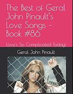 The Best of Geral John Pinault's Love Songs - Book #86