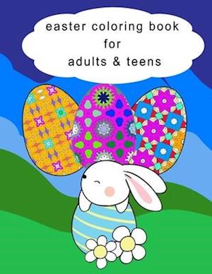 Easter Coloring Book for Teens & Adults: A beautiful collection of geometric patterns adorn this coloring book For Fun and Relaxation