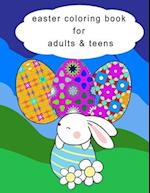 Easter Coloring Book for Teens & Adults: A beautiful collection of geometric patterns adorn this coloring book For Fun and Relaxation 