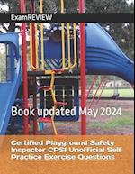 Certified Playground Safety Inspector CPSI Unofficial Self Practice Exercise Questions