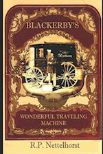 Blackerby's Wonderful Traveling Machine