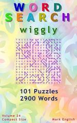 Word Search: Wiggly, 101 Puzzles, 2900 Words, Volume 24, Compact 5"x8" Size 