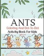 Ants Coloring and Dot To Dot