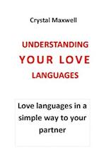 Understanding Your Love Languages