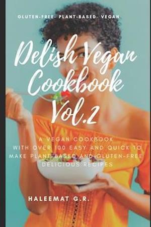 Delish Vegan Cookbook VOL.11