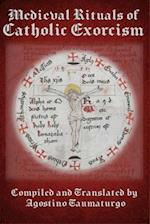 Medieval Rituals of Catholic Exorcism 