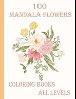 100 mandala flowers coloring books all levels