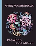 over 90 mandala flowers for adult