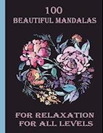 100 Beautiful Mandalas for relaxation for all levels