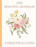 100 Beautiful Mandalas flowers for all levels