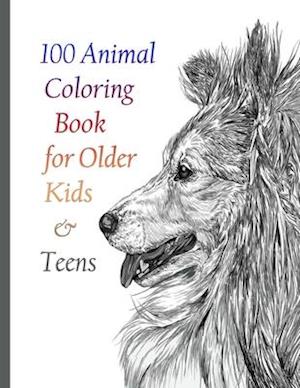 100 Animal Coloring Book for Older Kids & Teens