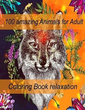 100 amazing Animals for Adult Coloring Book relaxation