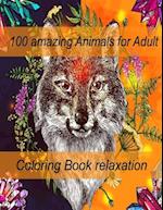 100 amazing Animals for Adult Coloring Book relaxation