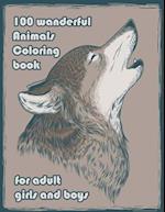 100 wanderful Animals Coloring book for adult girls and boys