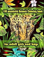 100 wanderful Animals Coloring book for adult girls and boys