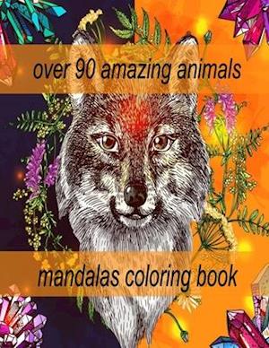 over 90 amazing animals mandalas coloring book