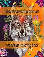 over 90 amazing animals mandalas coloring book