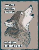 over 90 amazing animals mandalas coloring book