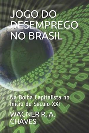 Jogo Do Desemprego No Brasil