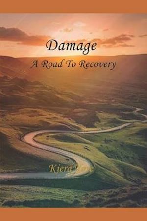 Damage A Road to Recovery