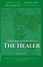 Conversation with the Healer