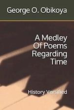 A Medley Of Poems Regarding Time