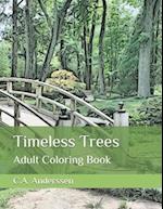 Timeless Trees