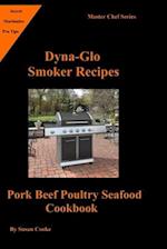 Dyna-Glo Smoker Recipes